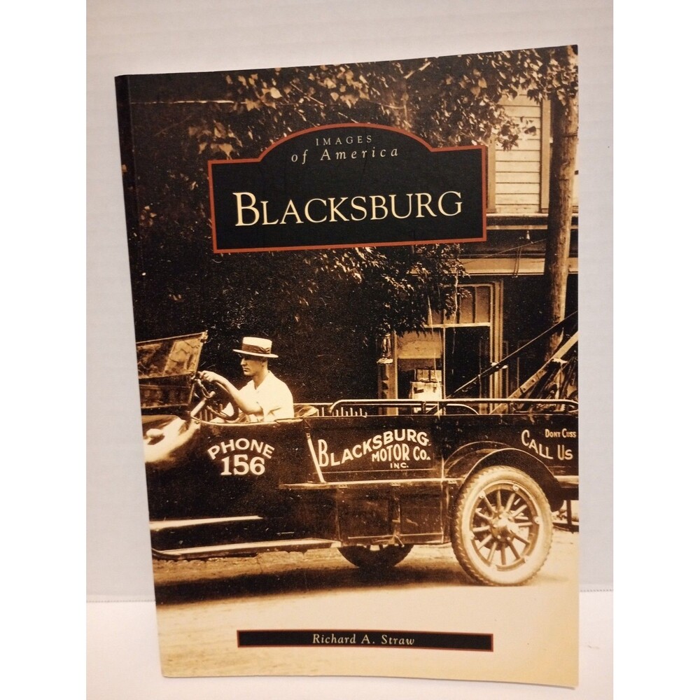 Blacksburg   (VA)  (Images of America) - Paperback By Straw, Richard A.